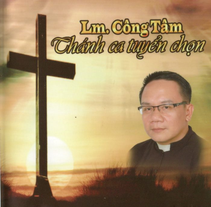 Bài hát của Ca sỹ: Lm. Công Tâm