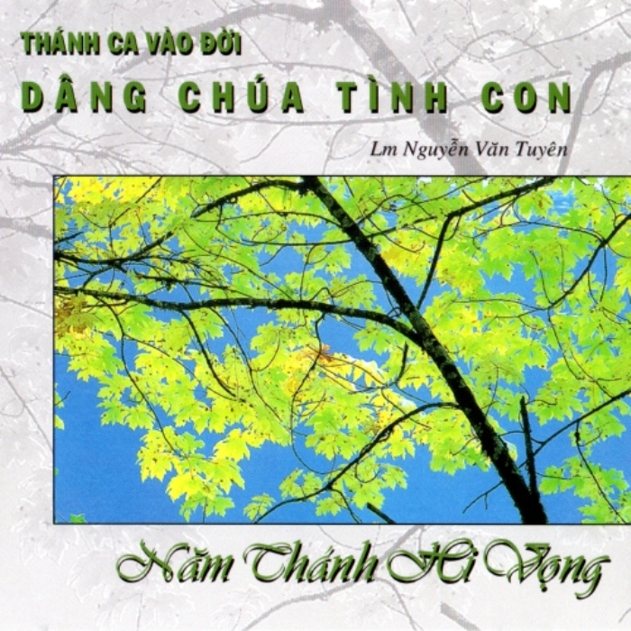 Dâng Chúa Tình Con 06 (Năm Thánh Hy Vọng)