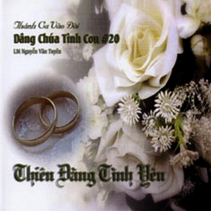 Dâng Chúa Tình Con 20 (Thiên Đàng Tình Yêu)