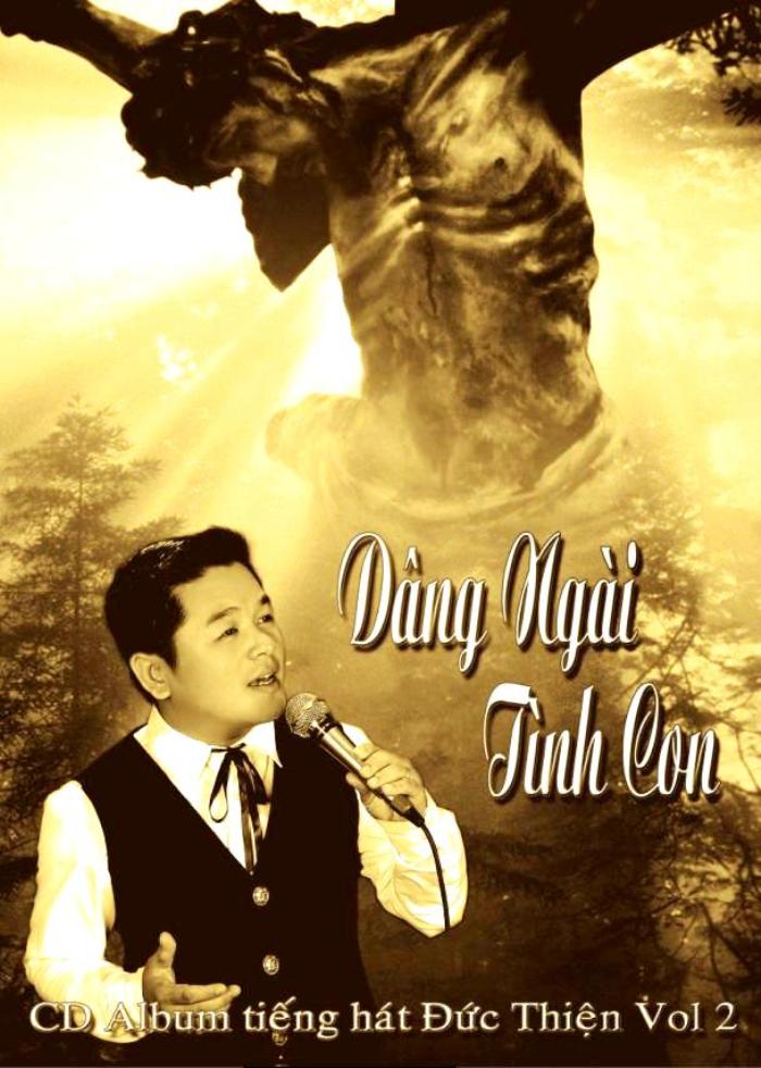 Đức Thiện Vol.2 - Dâng Ngài Tình Con
