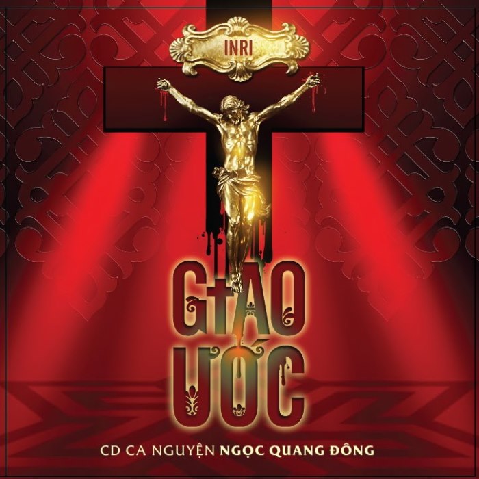 Giao Ước (CD Ca Nguyện - Ngọc Quang Đông)