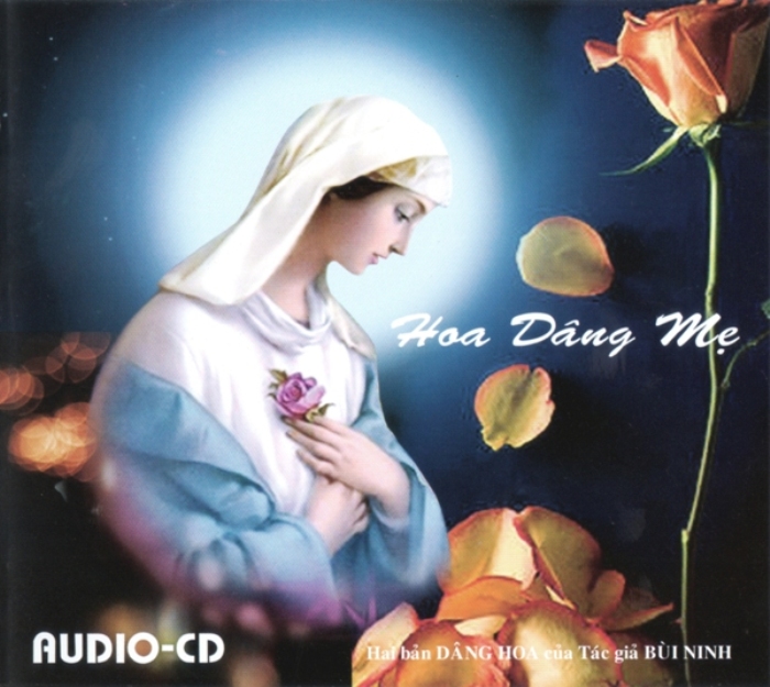Hoa Dâng Mẹ - Lm. Bùi Ninh