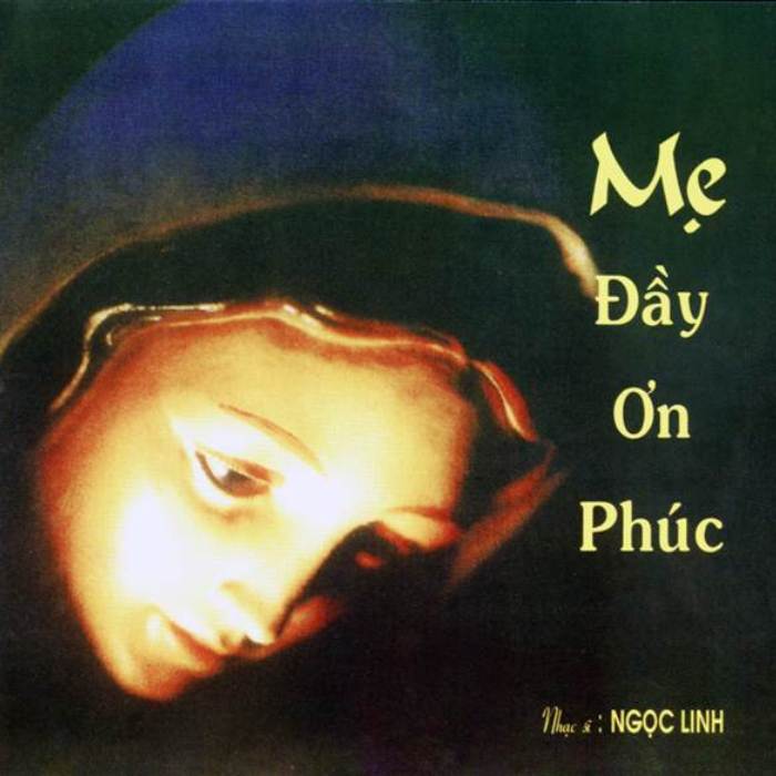 Mẹ Đầy Ơn Phúc - Ns. Ngọc Linh