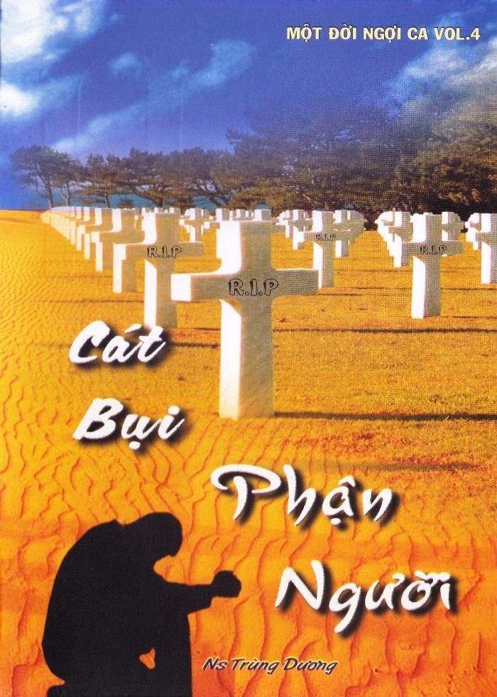 Một Đời Ngợi Ca Vol.4 - Cát Bụi Phận Người