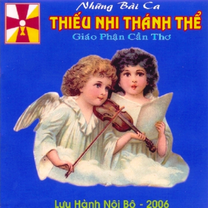 Những Bài Ca Thiếu Nhi Thánh Thể (Giáo phận Cần Thơ)