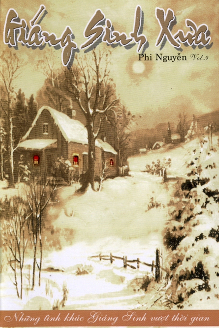 Phi Nguyễn Vol.09 - Giáng Sinh Xưa