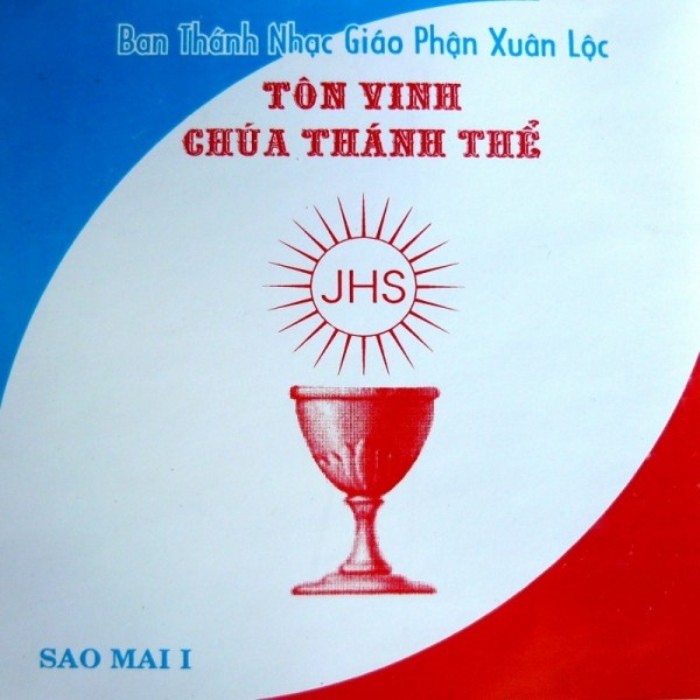 Sao Mai 1 - Tôn Vinh Chúa Thánh Thể