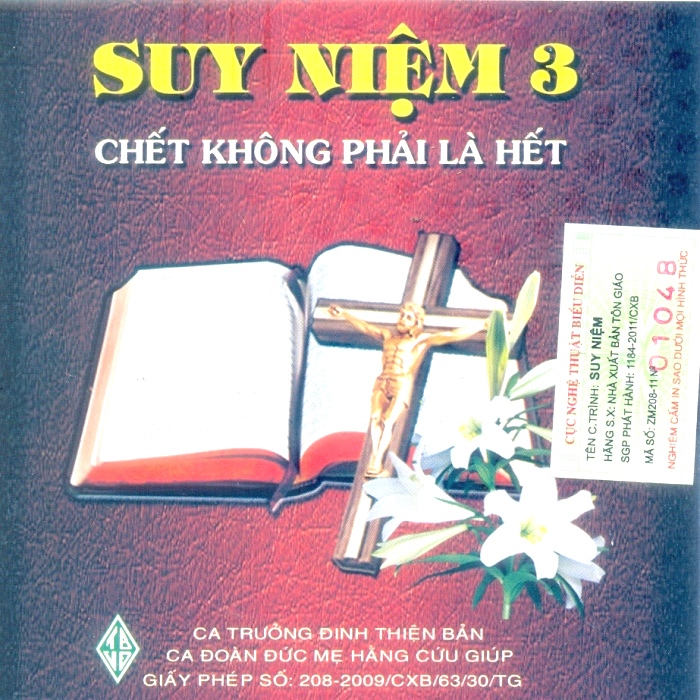Suy Niệm 3 - Chết Không Phải Là Hết