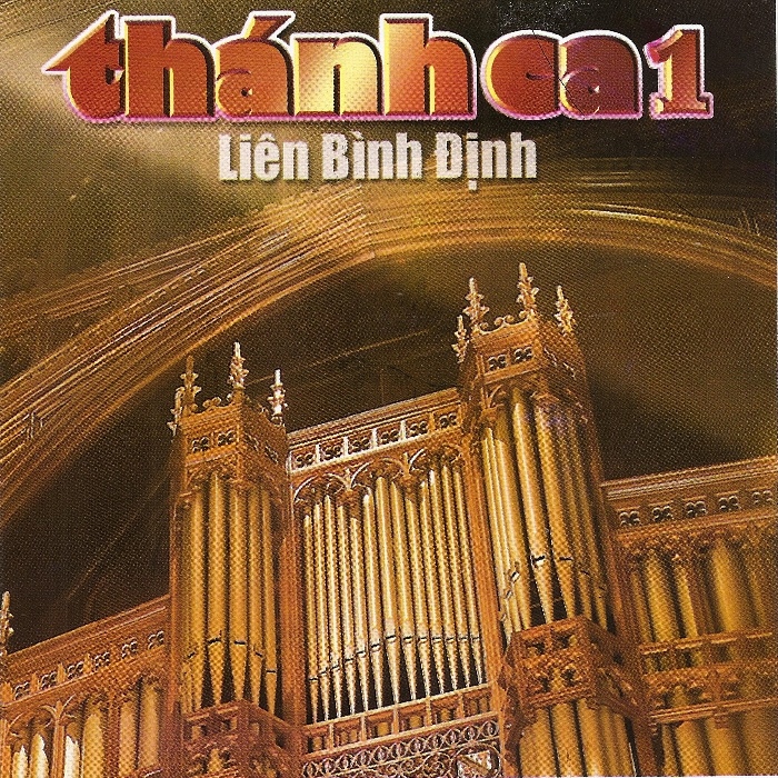 Thánh Ca 1 - Liên Bình Định
