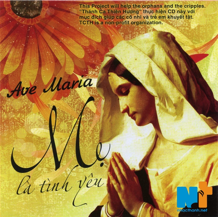 Thánh Ca Thiên Hương - Ave Maria Mẹ Là Tình Yêu
