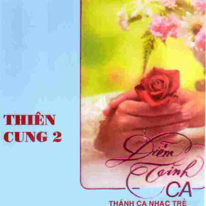 Thiên Cung 2 - Diễm Tình Ca