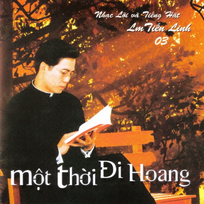 Tiến Linh CD 03 - Một Thời Đi Hoang