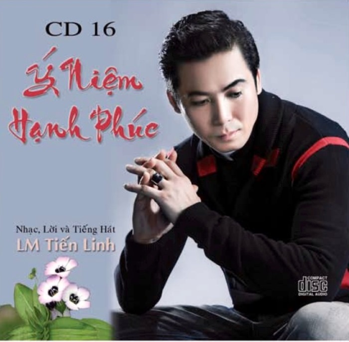 Tiến Linh CD 16 - Ý Niệm Hạnh Phúc