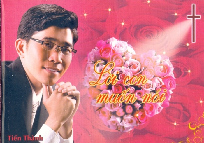 Tiến Thành Vol.1 - Lời Con Muốn Nói