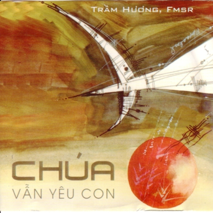 Trầm Hương Vol.01 - Chúa Vẫn Yêu Con