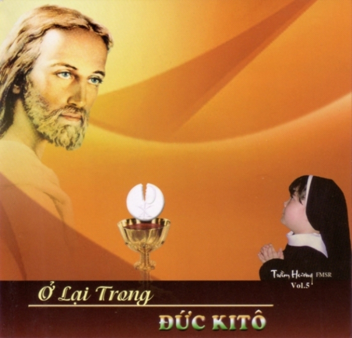 Trầm Hương Vol.05 - Ở Lại Trong Đức Kitô