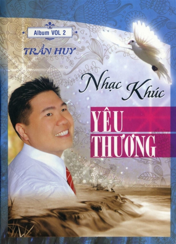 Trần Huy Vol.2 - Nhạc Khúc Yêu Thương