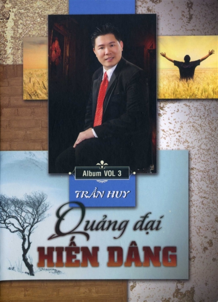 Trần Huy Vol.3 - Quảng Đại Hiến Dâng