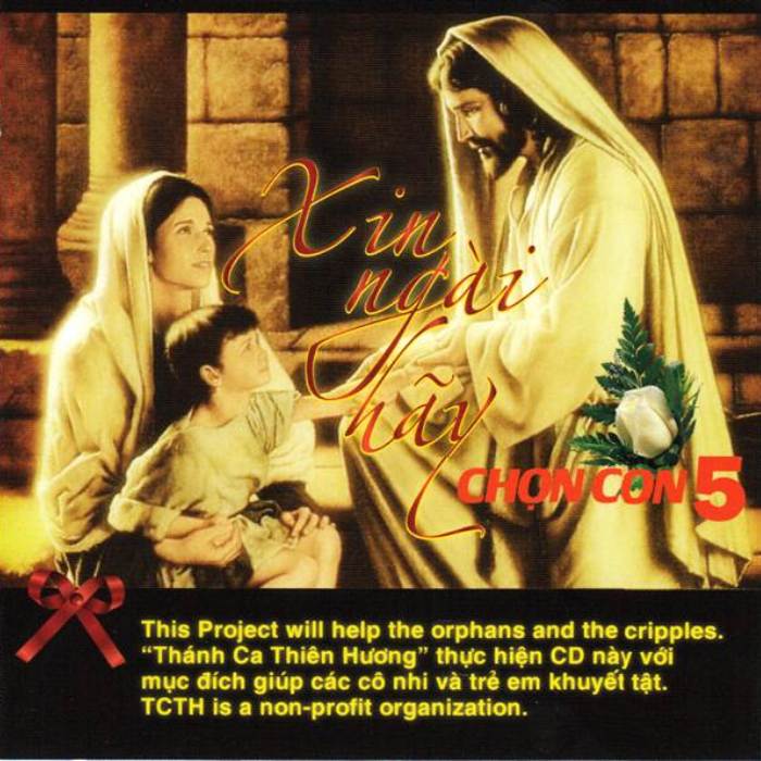 Xin Ngài Hãy Chọn Con 5