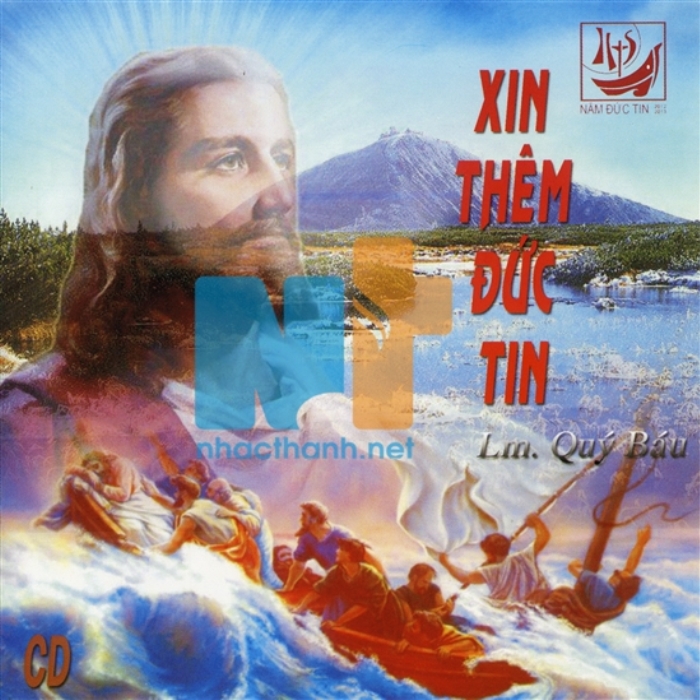 Xin Thêm Đức Tin (Lm. Quý Báu)